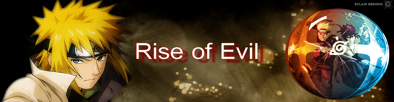 Rise of Evil